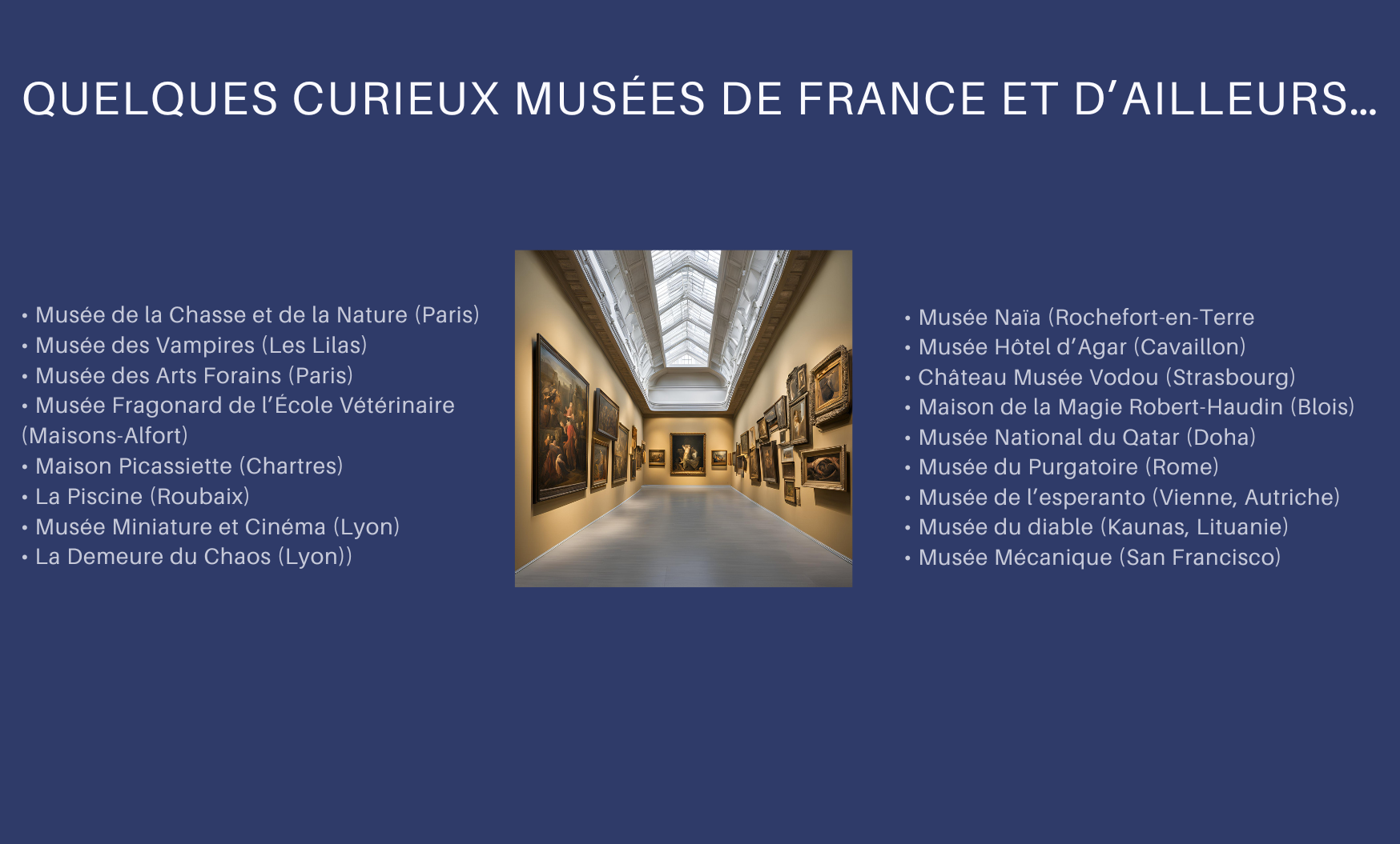liste de quelques curieux musées de France