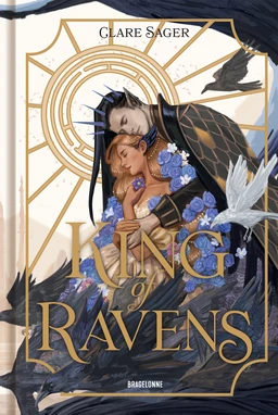 Upon a Broken Throne, T1 : King of Ravens édition signée par Clare Sager - Extrait 1