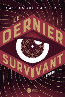 Le Dernier survivant - Livre signé par Cassandre Lambert et cadeaux exclusifs - Extrait 1